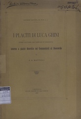 Placiti di Luca Ghini (primo lettore dei semplici in Bologna) intorno a piante descritte nei Commentarii al Dioscoride di P. A. Mattioli