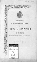 Celebrandosi il 3. centenario dalla morte di Ulisse Aldrovandi il Comune agli alunni delle scuole elementari