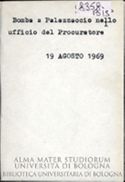 Bomba a Palazzaccio nell'ufficio del procuratore, 19 agosto 1969