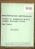 Manifestazione antifascista contro il congresso M.S.I. corteo Colosseo, Porta San Paolo, I8.I/73