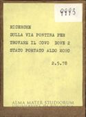 Ricerche sulla via Pontina per trovare il covo dove è stato portato Aldo Moro, 2.5.78