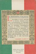 La bandiera italiana! sia opera di tutti, giovani e vecchi, grandi e piccoli, di spargerne, di fondarne il culto [...]