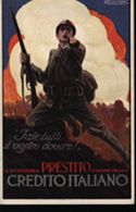 Fate tutti il vostro dovere!: Le sottoscrizioni al prestito si ricevono presso il Credito italiano