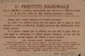 5. Prestito Nazionale : con L. 86,50 si acquista una cartella del valore di L. 100 che frutta L. 5 all'anno nette da ogni imposta presente e futura.