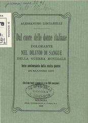 Dal cuore delle donne italiane dolorante nel diluvio di sangue della guerra mondiale : terzo anniversario della nostra guerra, 24 Maggio 1918