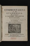 Commentarius in Evangelia auctore P. Jacobo Villotte societatis Jesu. Meknic s(r)boy Awetaranin Saradreal i Yakob vardapete i Kargen Y(isow)seanc
