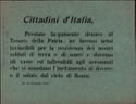 Cittadini d'Italia, Prestate largamente denaro al Tesoro della Patria: ne faremo armi invincibili per la resistenza dei nostri soldati di terra e di mare e daremo ali vaste ed inflessibili agli aeronauti che vi mandano l'incitamento al dovere e il saluto dal cielo di Roma. 27 di Gennaio 1918.