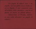 Un popolo di schiavi non e' un popolo, ma una plebe senza ricchezza, senza dignita'. I suoi commerci sono all'arbitrio dello straniero; non ha ne' gloria, ne' storia, ne' felicita' alcuna. Sottoscrivete al Prestito, italiani, se non volete diventare un popolo di schiavi!