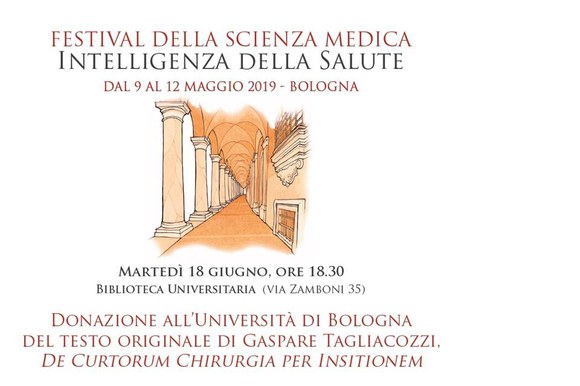 Donazione all’Università di Bologna del testo originale di Gaspare Tagliacozzi, “De Curtorum Chirurgia per Insitionem”.