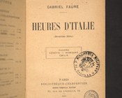 Gabriel Faure, Heures d’Italie. Deuxième serie, Paris, Fasquelle, 1911. Frontespizio